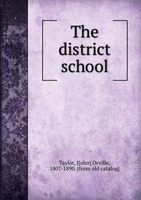 The district school
