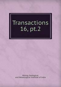 Transactions. 16, pt.2
