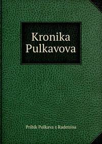 Kronika Pulkavova