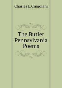 The Butler Pennsylvania Poems