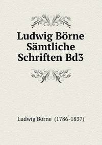 Ludwig Borne Samtliche Schriften Bd3