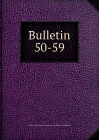Bulletin. 50-59