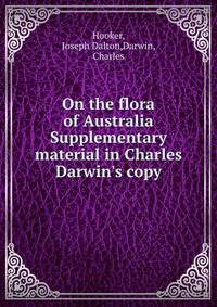 On the flora of Australia Supplementary material in Charles Darwin's copy