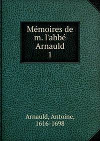 M?moires de m. l'abb? Arnauld