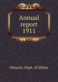 Twentieth annual report of the bureau of mines 1911