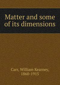 Matter and some of its dimensions
