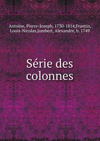 Serie des colonnes