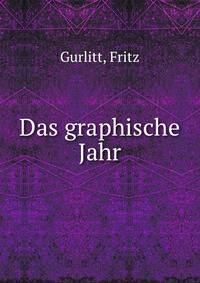 Das graphische Jahr