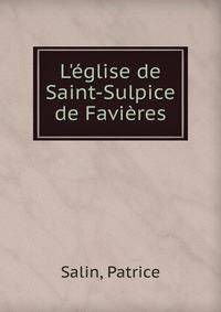 L'?glise de Saint-Sulpice de Favi?res