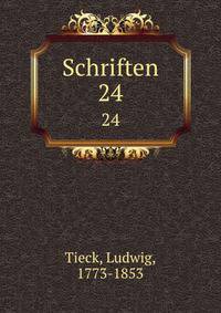 Schriften. 24
