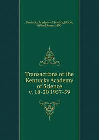 Transactions of the Kentucky Academy of Science. v. 18-20 1957-59