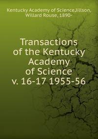 Transactions of the Kentucky Academy of Science. v. 16-17 1955-56