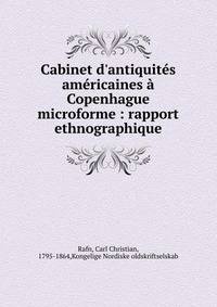 Cabinet d'antiquit?s am?ricaines ? Copenhague microforme : rapport ethnographique