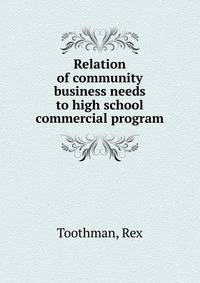 Relation of community business needs to high school commercial program