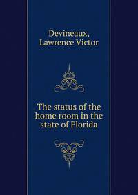 The status of the home room in the state of Florida