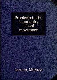 Problems in the community school movement