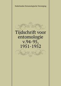 Tijdschrift voor entomologie. v.94-95, 1951-1952