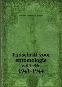 Tijdschrift voor entomologie. v.84-86, 1941-1944