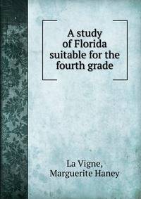 A study of Florida suitable for the fourth grade