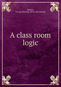 A class room logic