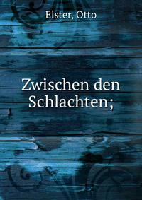 Zwischen den Schlachten;
