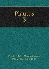 Plautus. 3