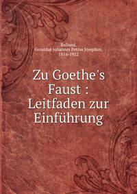 Zu Goethe's Faust : Leitfaden zur Einf?hrung