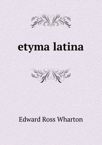 etyma latina