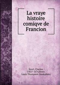 La vraye histoire comiqve de Francion