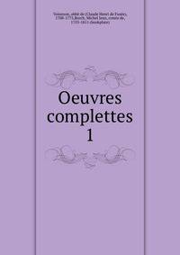 Oeuvres complettes. 1