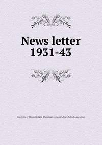 News letter. 1931-43