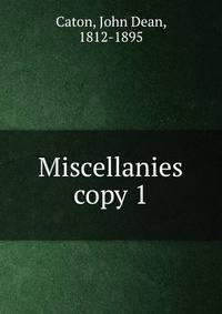 Miscellanies. copy 1