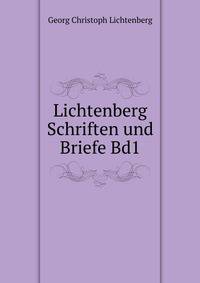 Lichtenberg Schriften und Briefe Bd1