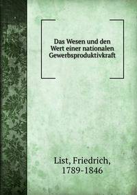 Das Wesen und den Wert einer nationalen Gewerbsproduktivkraft