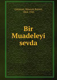 Bir Muadeleyi sevda