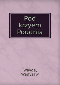 Pod krzyem Poudnia