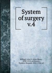 System of surgery. v.4