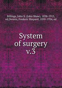 System of surgery. v.3