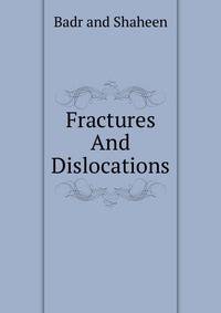 Fractures And Dislocations