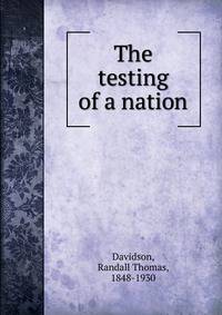 The testing of a nation