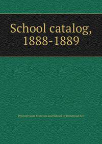 School catalog, 1888-1889.