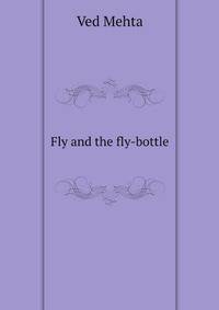 Fly and the fly-bottle