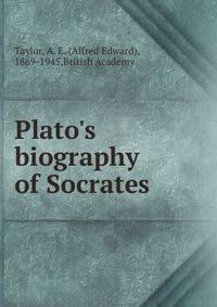 Plato's biography of Socrates