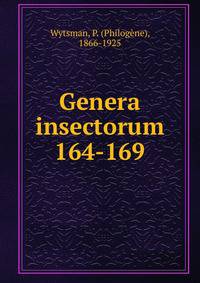 Genera insectorum. 164-169
