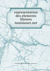 representation des elements filetees tunisianet.net