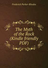 The Myth of the Rock (Kindle friendly PDF)