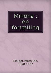 Minona : en fort?lling
