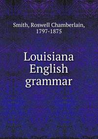 Louisiana English grammar