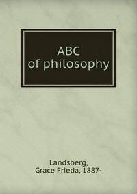 ABC of philosophy