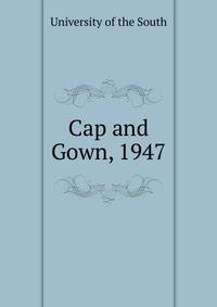Cap and Gown, 1947